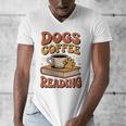 Dogs Coffee Reading Book Lover Men's V-Neck T-Shirt Dogs Coffee Reading Book Lover Men's V-Neck T-Shirt