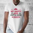 Graduation 2022 My Happy Class Is Outta Here Senior Men's V-Neck T-Shirt