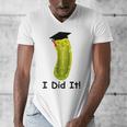 Graduation Cap Wearing Big Dill Pickle I Did It Graduate Fun Men's V-Neck T-Shirt