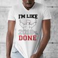 GraduationShirt I'm Like 2018 Done Class Of Men's V-Neck T-Shirt