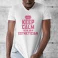 Keep Calm I'm An Esthetician Graduation Esthetician Premium Men's V-Neck T-Shirt