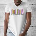 If You Know You Know 6 7 Reading Books Lovers Men's V-Neck T-Shirt