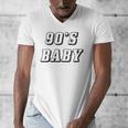 Nineties Era Nostalgia Lover Retro Born 90s Baby Vibes Men's V-Neck T-Shirt Nineties Era Nostalgia Lover Retro Born 90s Baby Vibes Men's V-Neck T-Shirt
