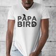 Papa Bird Father Day Dad Birds Quote Saying Men's V-Neck T-Shirt