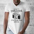 Please Be Patient With Me I'm From The 1900s Camera Premium Men's V-Neck T-Shirt Please Be Patient With Me I'm From The 1900s Camera Premium Men's V-Neck T-Shirt