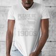 Please Be Patient I'm From The 1900s Over The Hill Premium Tri-Blend Men's V-Neck T-Shirt