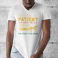 Please Be Patient I'm From The 1900s Men Women Premium Men's V-Neck T-Shirt
