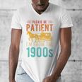 PLEASE BE PATIENT I'M FROM THE 1900s Vintage 1900s 90s Premium Men's V-Neck T-Shirt