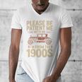 Please Be Patient With Me I'm From The 1900s Vintage Car Premium Men's V-Neck T-Shirt Please Be Patient With Me I'm From The 1900s Vintage Car Premium Men's V-Neck T-Shirt