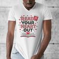 Read Your Heart Out Love Book Valentine Teacher Bookworm Men's V-Neck T-Shirt