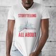 Storytelling Is What Life Is All About Book Men's V-Neck T-Shirt