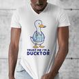 Trust Me I'm a Ducktor Doctor Sayings Graduation Men's V-Neck T-Shirt