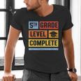 5th Grade Level Complete Shirt Graduation Last Day Of School Men's V-Neck T-Shirt
