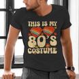 This Is My 80s Costume Vibes Nostalgia 1980s Vintage Fashion Men's V-Neck T-Shirt
