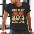 This Is My 80s Costume Vibes Nostalgia 1980s Vintage Fashion Men's V-Neck T-Shirt