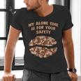 My Alone Time Is For Your Safety Coffee Lover Introvert Men's V-Neck T-Shirt My Alone Time Is For Your Safety Coffee Lover Introvert Men's V-Neck T-Shirt
