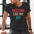 Awesome Like My Boy Mom Dad Men's V-Neck T-Shirt