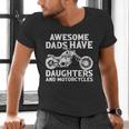 Awesome Dads Have Daughters And Motorcycles Men Fathers Day Men's V-Neck T-Shirt