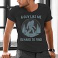 Bigfoot A Guy Like Me Is Hard To Find Forest Men Dad Men's V-Neck T-Shirt