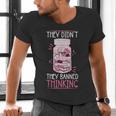 Bookworm Library Banned Book -Adults Short Sleeve Modern Crew Neck Small Straight Imported They Didn't Ban Books They Banned Thinking Men's V-Neck T-Shirt