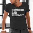 Bowling Dad Like A Regular Dad But Bigger Balls Bowling Dad Men's V-Neck T-Shirt