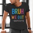 Bruh We Out Seniors Senior Year Back To School Graduation Men's V-Neck T-Shirt