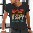Call Me Antisocial But Please Don't Call Me Introvert Men's V-Neck T-Shirt