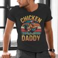 Chicken Daddy Farmer For Men Men's V-Neck T-Shirt Chicken Daddy Farmer For Men Men's V-Neck T-Shirt