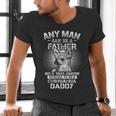 Chihuahua Dad Shirts Any Man Can Be A Father Special Be Men's V-Neck T-Shirt