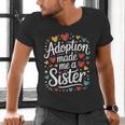 Child Adoption Day Adoptive Dad Adoption Made Me A Sister Men's V-Neck T-Shirt