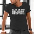 Children ATM Machine Dad Credit Card Bank Of Dad Men's V-Neck T-Shirt