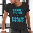 College Bound Graduation 2023 Grad Plan College Bound Men's V-Neck T-Shirt