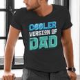 Cooler Version Of My Dad Men's V-Neck T-Shirt