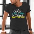 Crazy Cat Lady Doctorate Graduation T-Shirt Phd EdD Men's V-Neck T-Shirt