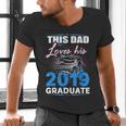 Dad Of a 2019 Graduate Shirt Proud Dad Graduation Grad Shirt Men's V-Neck T-Shirt