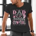 Dad Of The Birthday CowGirl Rodeo CowGirl Birthday Men's V-Neck T-Shirt