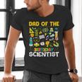 Dad Of The Birthday Scientist Matching Science Birthday Men's V-Neck T-Shirt