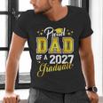 Dad Graduation Senior 2027 Proud Dad Of a 2027 Graduate Men's V-Neck T-Shirt