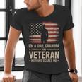 Im A Dad Grandpa And A Veteran Nothing Scares Me Veteran Men's V-Neck T-Shirt