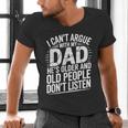 Dad Jokes Can't Argue With My Dad He's Old Retro Humor Men's V-Neck T-Shirt