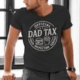 Dad Tax Papa Daddy Fathers Day Men's V-Neck T-Shirt