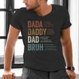 Dada Daddy Dad Bruh For Dad Father's Day Men's V-Neck T-Shirt Dada Daddy Dad Bruh For Dad Father's Day Men's V-Neck T-Shirt