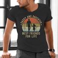 Daddy And Daughter Best Friends For Life Dad Father's Day Men's V-Neck T-Shirt