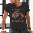 Dad's Birthday Father's Day Dad RIzz Is Bussin' Men's V-Neck T-Shirt