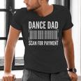 Dance Dad Art For Men Father Dancing Competition Dance Dad Men's V-Neck T-Shirt