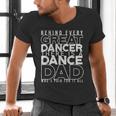 Dance Dad Shirt Proud Dancer Dancing Proud Father Men Men's V-Neck T-Shirt