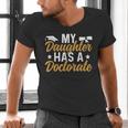 My Daughter Has A Doctorate Graduation Mom PhD Graduate Mom Men's V-Neck T-Shirt