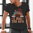 I Dig The 60s Aesthetic Nostalgia 1960's Retro 60s Party Men's V-Neck T-Shirt I Dig The 60s Aesthetic Nostalgia 1960's Retro 60s Party Men's V-Neck T-Shirt