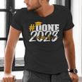 Done Class Of 2023 Graduation For Her Him Grad Seniors 2023 Men's V-Neck T-Shirt
