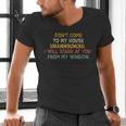 Don't Come To My House Unannounced Introvert Introverted Men's V-Neck T-Shirt